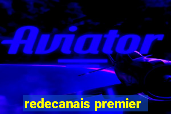 redecanais premier